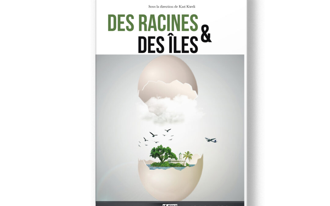 Des racines et des îles