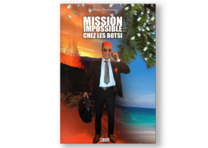 Couverture du livre Mission Impossible chez les Botsi d'Ibrahim Barwane, une pièce de théâtre tragi-comique qui explore la complaisance et la corruption aux Comores.