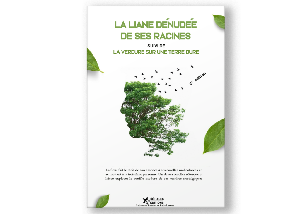 Salec HALIDI, La liane dénudée de ses racines - Éditions 4 étoiles