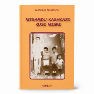Mtsamdu Kashkazi kusi Misri de Mohamed Nabhane, récit autobiographique en langue comorienne retraçant un voyage des Comores vers l’Égypte.